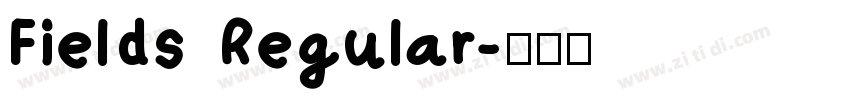 Fields Regular字体转换
